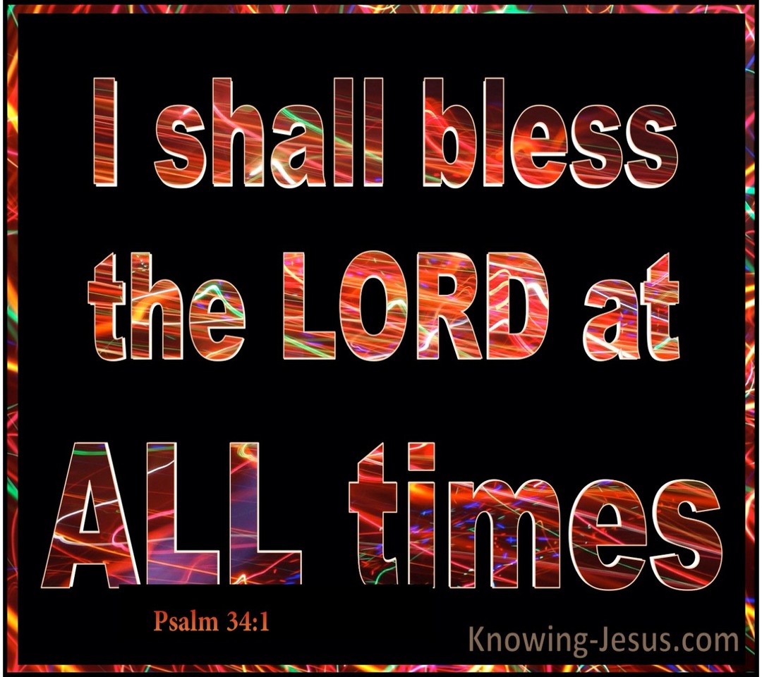 Psalm 34:1 Bless The Lord At All Times (orange)